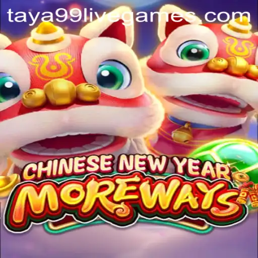 Unveiling the Exciting World of CHINESENEWYEARMOREWAYS: A Gaming Adventure with Taya99