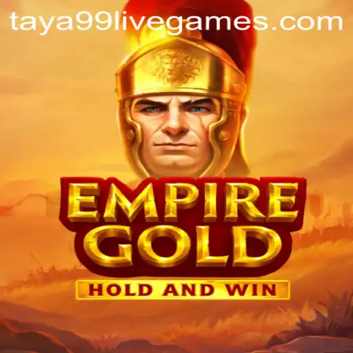 EmpireGold: The Ultimate Gaming Experience with Taya99