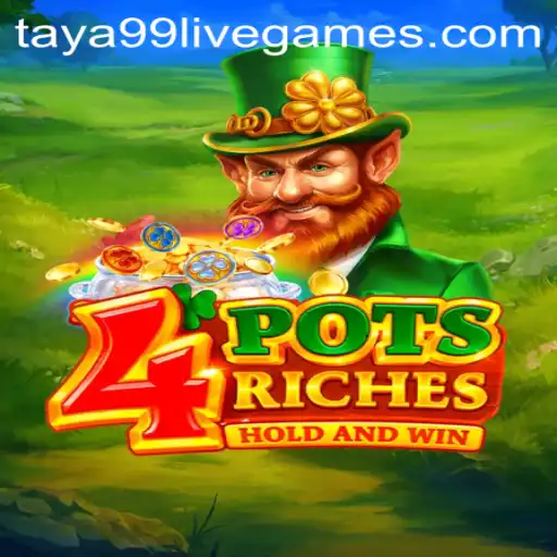 Exploring the World of 4potsriches with Taya99